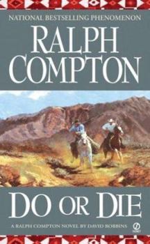 Do or Die - Book #9 of the Sundown Riders