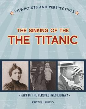 Viewpoints on the Sinking of the Titanic - Book  of the Viewpoints and Perspectives