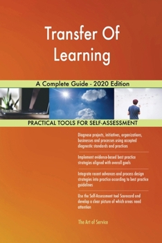 Paperback Transfer Of Learning A Complete Guide - 2020 Edition Book