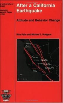 Paperback After a California Earthquake: Attitude and Behavior Change Volume 233 Book