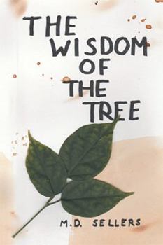 Paperback The Wisdom of the Tree Book