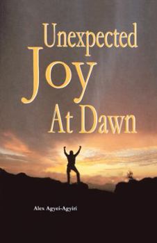 Paperback Unexpected Joy at Dawn Book