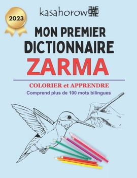 Paperback Mon Premier Dictionnaire Zarma: Jouer et Apprendre Zarma [French] Book