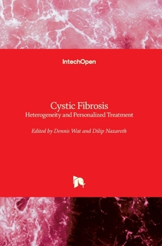 Hardcover Cystic Fibrosis: Heterogeneity and Personalized Treatment Book