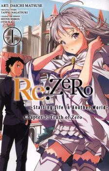 Paperback RE: Zero -Starting Life in Another World-, Chapter 3: Truth of Zero, Vol. 1 (Manga) Book