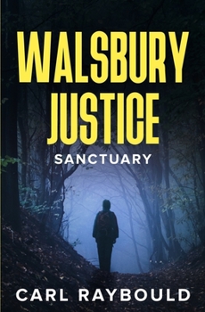 Paperback Walsbury Justice: Sanctuary Book