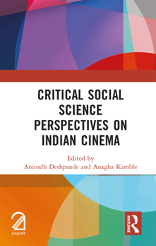 Hardcover Critical Social Science Perspectives on Indian Cinema Book