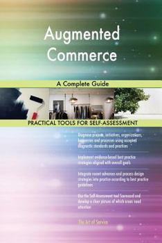 Paperback Augmented Commerce A Complete Guide Book