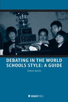 Paperback Debating in the World Schools Style: A Guide Book