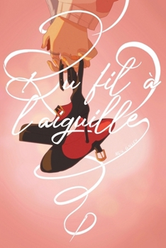 Paperback Du fil à l'aiguille [French] Book