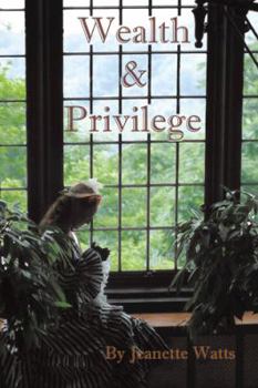 Paperback Wealth and Privilege Book