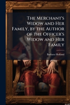 The Merchant's Widow And Her Family