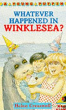 Whatever Happened in Winklesea? (Hodder Story Book) - Book #2 of the Winklesea