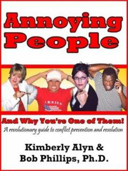 Paperback Annoying People and Why You're One of Them! Book