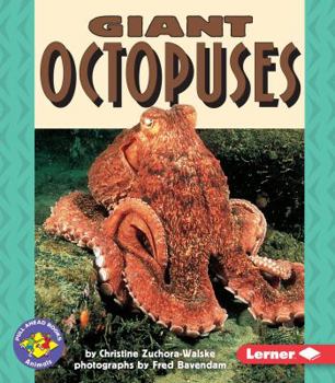 Giant Octopuses (Pull Ahead Books) - Book  of the Pull Ahead Books ~ Animals