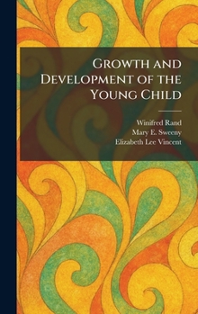 Hardcover Growth and Development of the Young Child Book