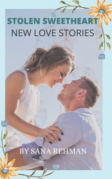 Paperback Stolen Sweetheart: New Love Stories Book