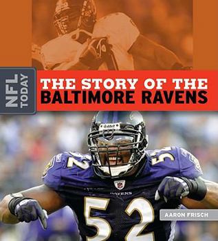 Hardcover The Story of the Balitmore Ravens Book