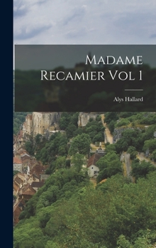 Hardcover Madame Recamier Vol 1 Book