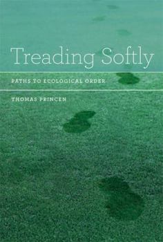 Hardcover Treading Softly: Paths to Ecological Order Book