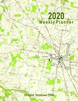 2020 Weekly Planner: Portland, Tennessee (1956): Vintage Topo Map Cover