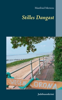 Paperback Stilles Dangast: Jadebusenkrimi [German] Book