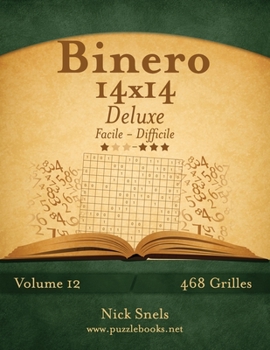 Paperback Binero 14x14 Deluxe - Facile à Difficile - Volume 12 - 468 Grilles [French] Book