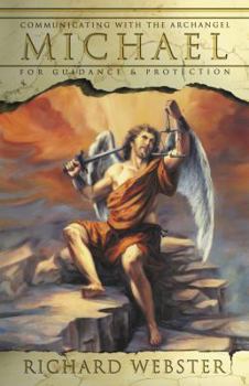 Paperback Communicating with Archangel Michael: For Guidance & Protection Book