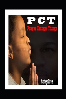 Paperback P.C.T: Prayer Changes Things Book