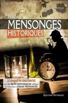 Paperback Petits Mensonges Historiques [French] Book