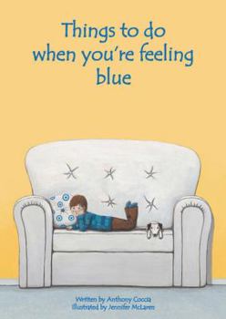 Hardcover Things to Do When You're Feeling Blue Book