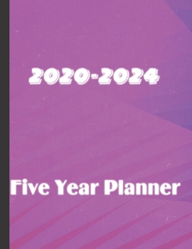 Paperback 2020-2024 Five Year Planner: Monthly Schedule And Agenda Organizer Large 60 Months Annual Diary Journal for January- December Planning and Scheduli Book