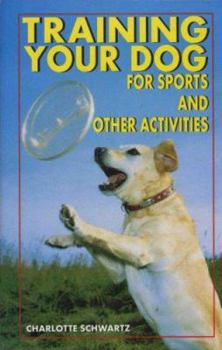 Hardcover Training Your Dog for Sports Book