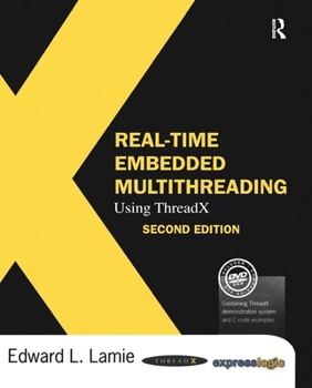 Hardcover Real-Time Embedded Multithreading Using ThreadX Book