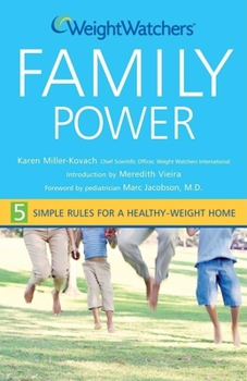 Paperback Weight Watchers Family Power: 5 Simple Rules for a Healthy-Weight Home Book