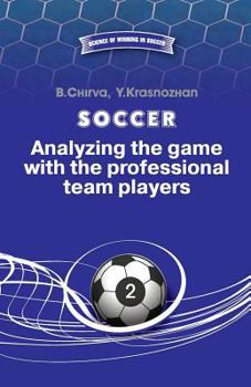 Paperback Soccer. Analyzing the game with the professional team players. Book