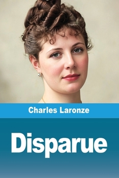 Disparue: Suivi de: La folle de Combe-Renaud (French Edition)