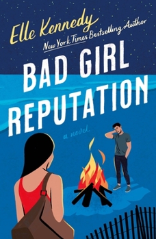 Bad Girl Reputation - Book #2 of the Avalon Bay