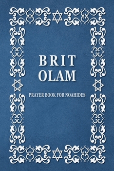 Paperback BRIT OLAM, Prayer Book for Noahides Book