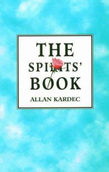 Paperback The Spirits Book: The Principles of Spiritist Doctrine Book