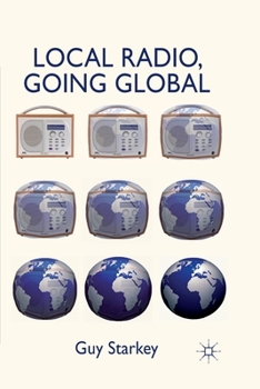 Paperback Local Radio, Going Global Book