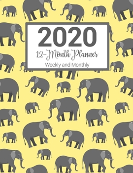 2020 12-Month Planner Weekly and Monthly: Yellow Elephant Pattern With Daily Goals and Meal Planner