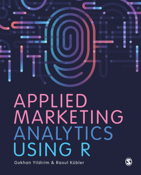 Paperback Applied Marketing Analytics Using R Book