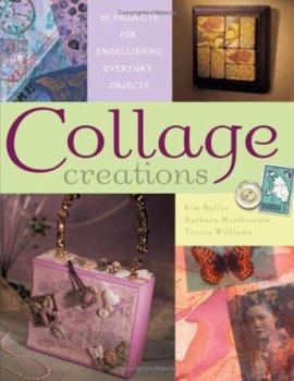 Paperback Collage Creations: 20 Projects for Embellishing Everyday Objects Book