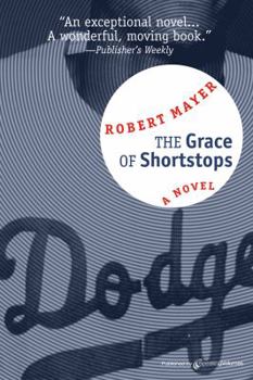 Paperback The Grace of Shortstops Book