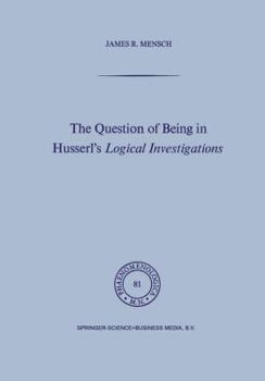 Paperback The Question of Being in Husserl's Logical Investigations Book