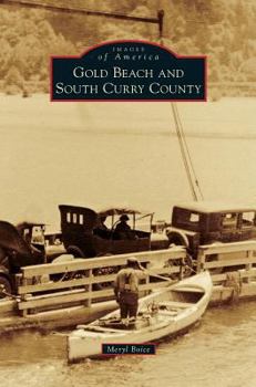 Hardcover Gold Beach and South Curry County Book
