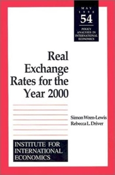 Real Exchange Rates for the Year 2000 (Policy Analyses in International Economics) (Policy Analyses in International Economics)