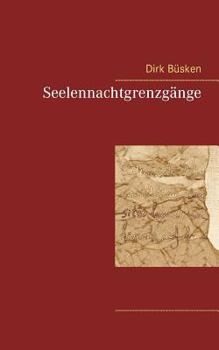 Paperback Seelennachtgrenzgänge [German] Book