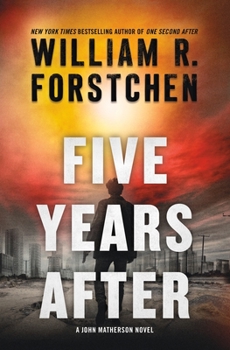 Hardcover Five Years After: A John Matherson Novel Book